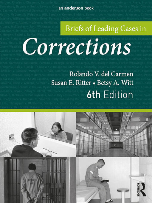 Title details for Briefs of Leading Cases in Corrections by Rolando del Carmen - Available